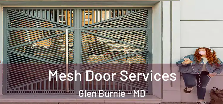Mesh Door Services Glen Burnie - MD