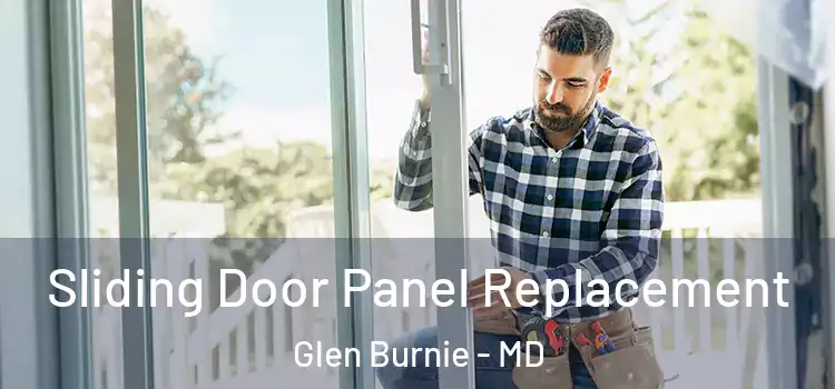  Sliding Door Panel Replacement Glen Burnie - MD